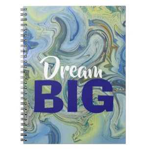 Dream BIG Notebook