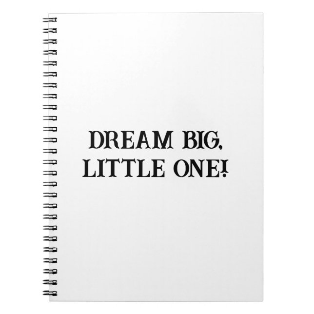 Dream Big Notebook for Kids (Front)