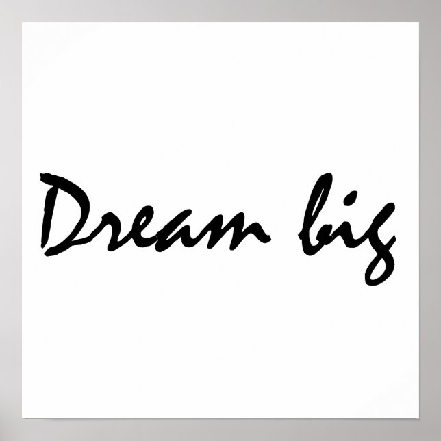 Dream big poster (Front)