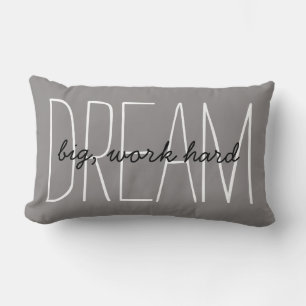 Dream Big Quote Grey Motivational Inspiration Lumbar Pillow