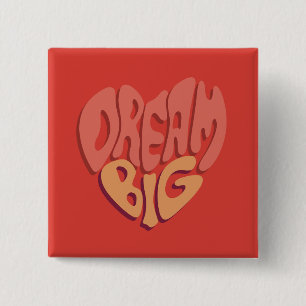 Dream Big: Red Heart Powerful Slogan 2 Inch Square Button