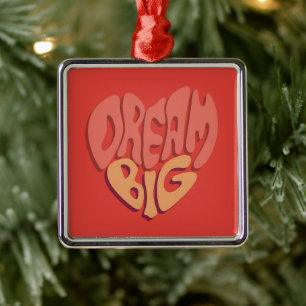 Dream Big: Red Heart Powerful Slogan Metal Ornament