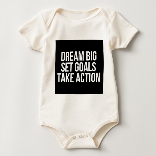 Dream Big Set Goal Take Action Motivational Quote Baby Bodysuit
