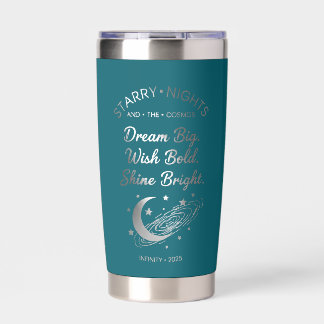 Dream Big, Shine Bright, Teal Insulated Tumbler