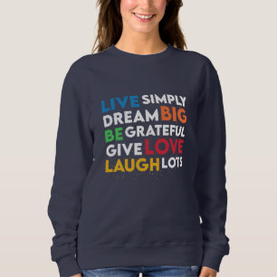 Dream Big Sweatshirt