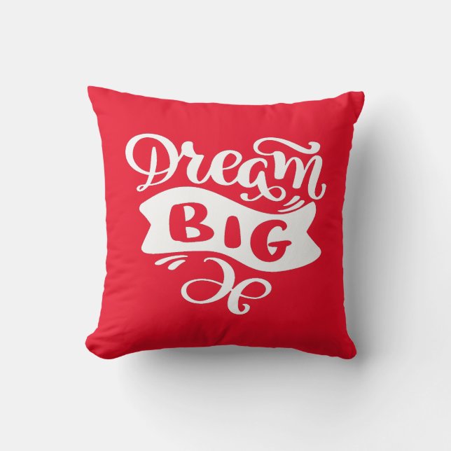 Dream Big Throw Pillow (Front)