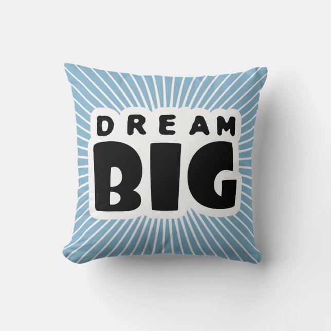Dream Big Throw Pillow (Front)