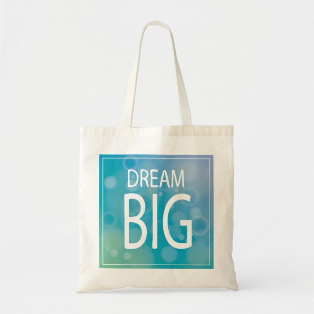 Dream Big Tote Bag (Front)