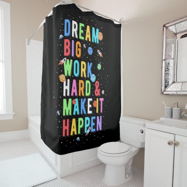 Dream Big Work Hard & Make It Happen (In Situ)