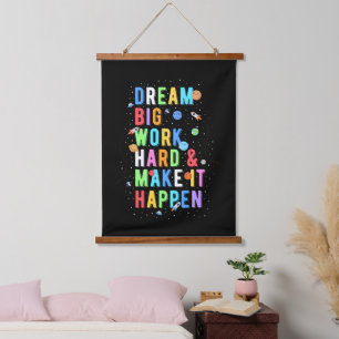 Dream Big Work Hard & Make It Happen Hanging Tapestry