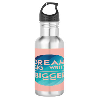 Dream Big Write Bigger 2 water bottle