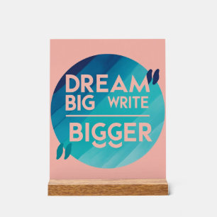 Dream Big Write Bigger, option 2
