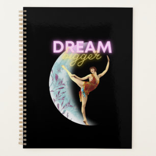 Dream Bigger Vintage Ballet Dancer  Planner