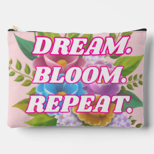 Dream Bloom Repeat Floral Motivational CosmeticBag Accessory Pouch