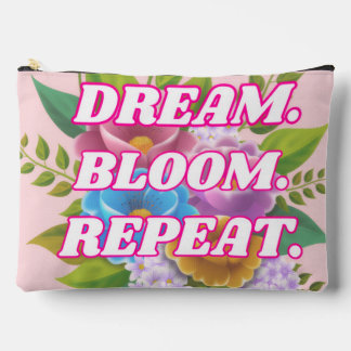 Dream Bloom Repeat Floral Motivational CosmeticBag Accessory Pouch