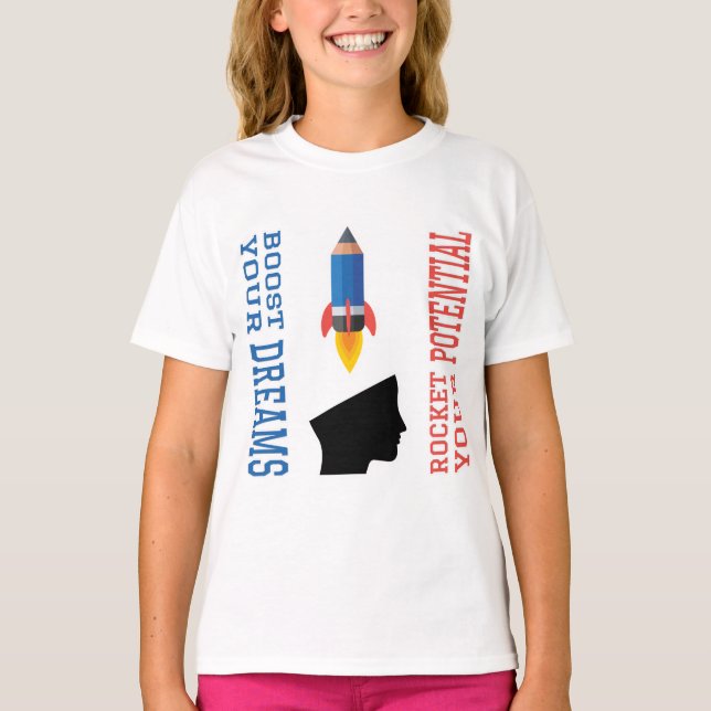 Dream Booster and Potential Rocket T-Shirt (Front)