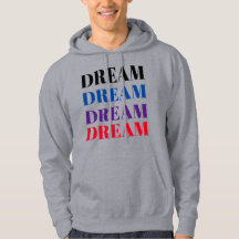 Dream Colourful Motivational Hoodie
