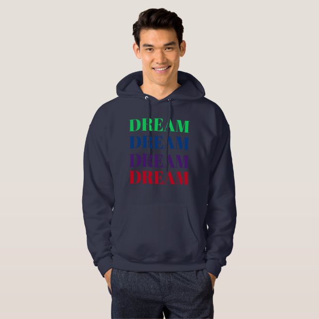 Dream Colourful Motivational T-Shirt Hoodie (Front Full)