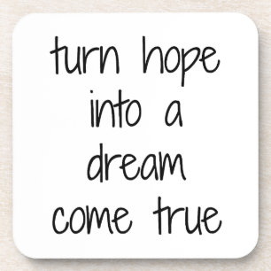 Dream Come True Hard Plastic Coaster