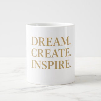 "Dream. Create ." Large Coffee Mug