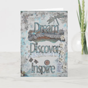 Dream, Discover, Inspire Collage Art Card