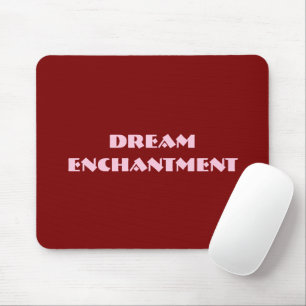 Dream Enchantment Mousepad