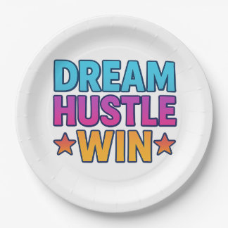DREAM HUSTLE WIN Motivational Paper Plate