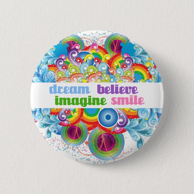 dream imagine believe smile 2 inch round button (Front)