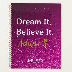 Dream It Believe It Achieve It Pink Motivational  Planner