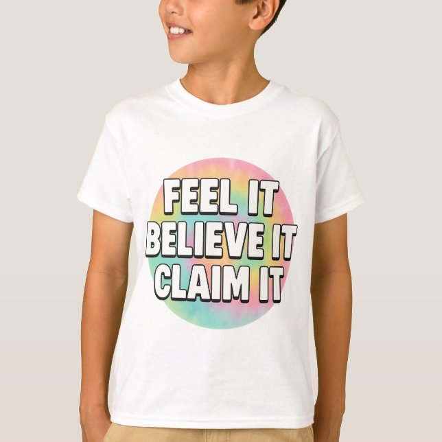 Dream It, Believe It, Create It – Motivational  T-Shirt (Front)