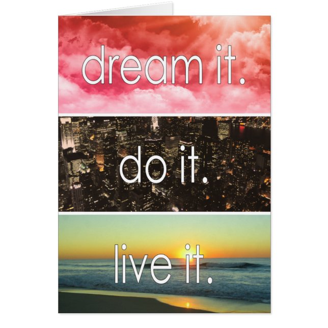Dream It Do It Live It Motivational Quote (Front)