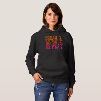 DREAM IT HOODIE