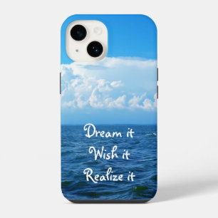 Dream it wish it Realize it quote sea design Case- iPhone 14 Case