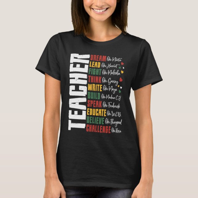 Dream Like Leaders African School Black History Te T-Shirt (Front)