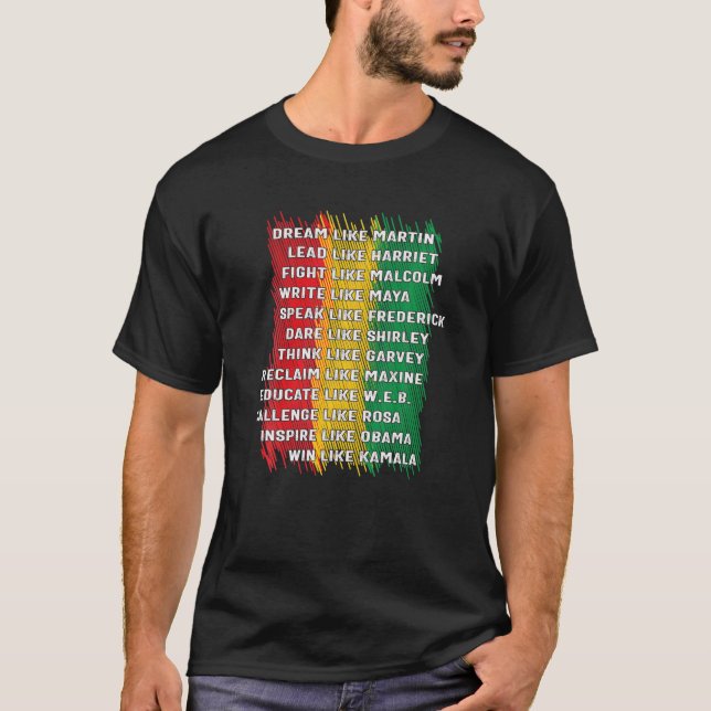 Dream Like Martin, Black History Month T-Shirt (Front)