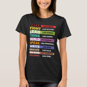 Dream Like Martin Lead Like Harriet Black History T-Shirt