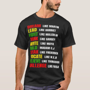 Dream Like Martin Lead Like Harriet Black History T-Shirt