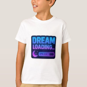 Dream Loading… Neon Progress Bar T-Shirt