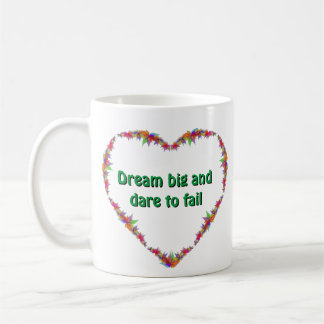 Dream Mug : Rêvez grand et soyez audacieux