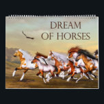 Dream Of Horses Custom Printed Calendar<br><div class="desc">A fanciful horse calendar that all horse lovers can your heart beat faster. Personalize your own printed calendar on Zazzle.com. Click the Customize button to insert your art, designs, or picture to create a one of a kind printed calendar! Try adding text using professional fonts & see a preview of...</div>