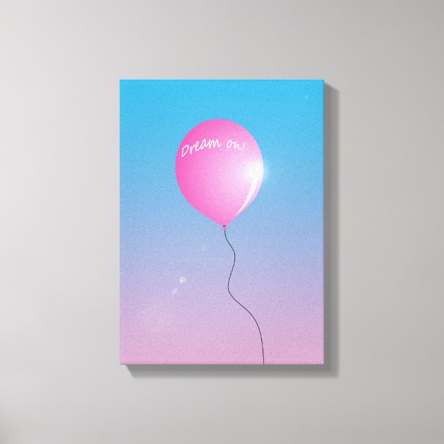 Dream on Quote Pink balloon in sky inspirational Canvas Print (Front)