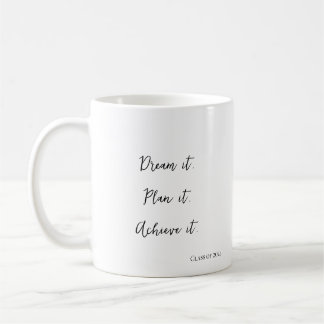 Dream, Plan, Achieve I Modern Stylish Graduation Coffee Mug