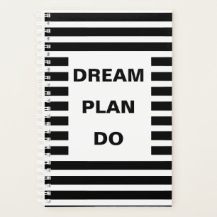 Dream Plan Do Black Stripes Motivational Quote