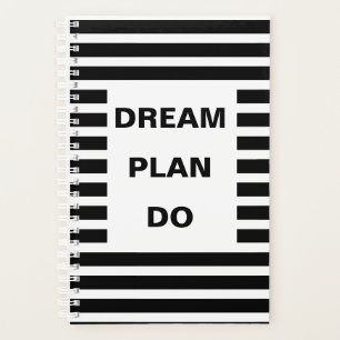 Dream Plan Do Black Stripes Motivational Quote Planner