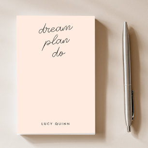 Dream Plan Do Blush Pink Modern Stylish Script Post-it Notes