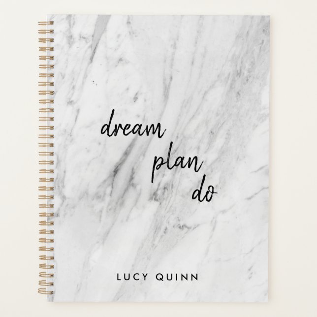 Dream Plan Do | Marbre blanc Design moderne Script (Devant)