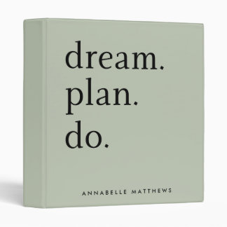 Dream Plan Do | Modern Minimalistic Sage Green Binder