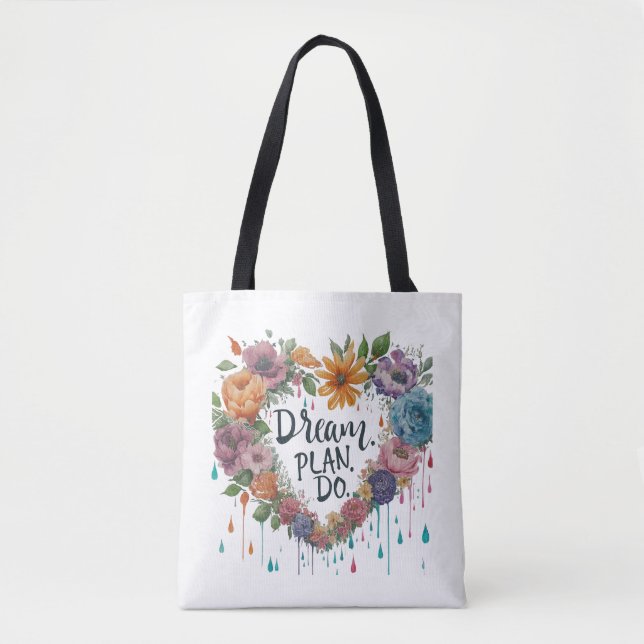 Dream. Plan. Do. – Motivational Shoulder  Tote Bag (Front)