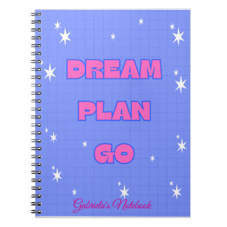Dream. Plan. Go. – Motivational Notebook