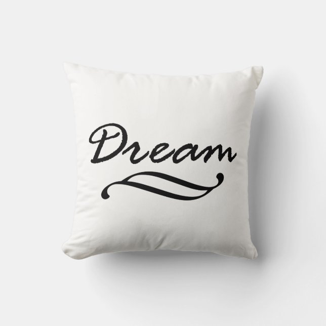 Dream Quote Word Art Throw Pillow (Front)